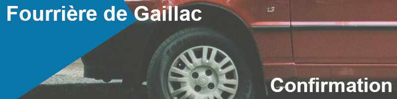 confirmer mise en fourrière à Gaillac