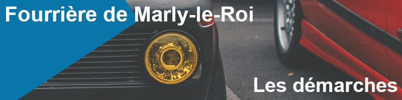 les démarches pour récupérer un véhicule à Marly-le-Roi