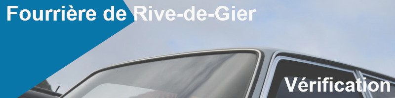 vérifier voiture fourrière Rive-de-Gier