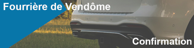 confirmation mise en fourrière à Vendôme