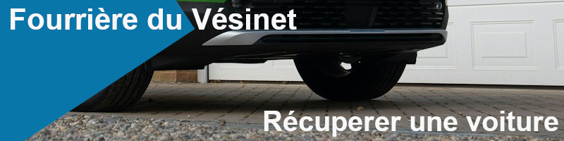 récupérer une voiture au Vesinet