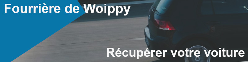 récupérer une voiture à la fourrière de Woippy